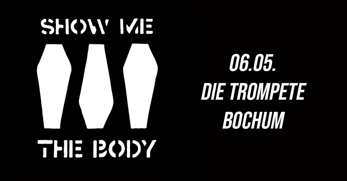 Show Me The Body Konzert Header 2023