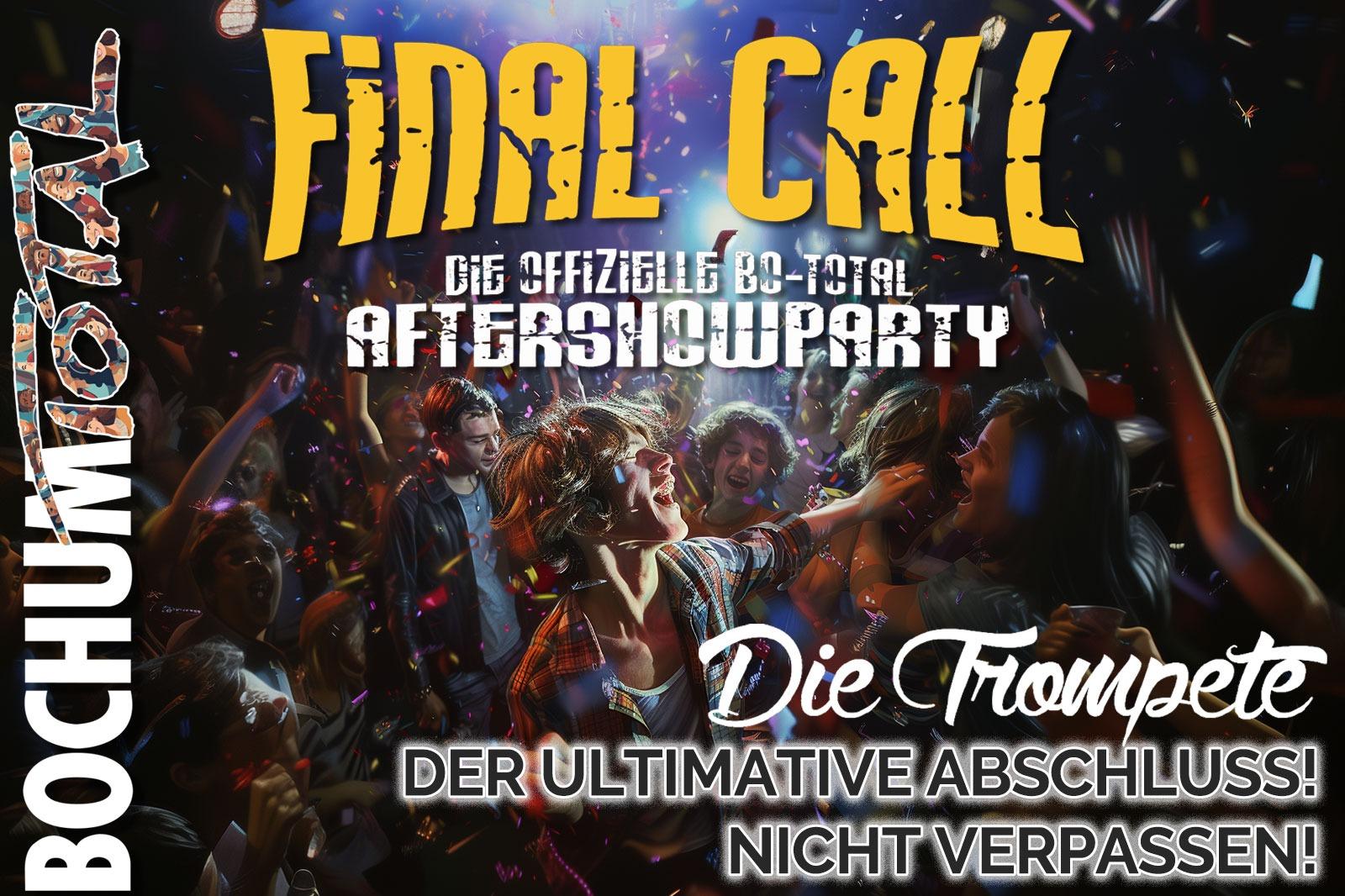 Final Call - Die Bochum Total 2024 Aftershow-Party