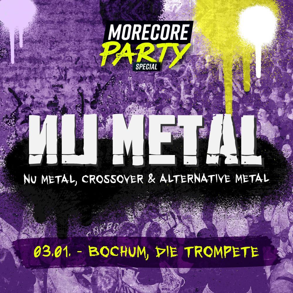 MoreCore Party Bochum – Nu Metal Special