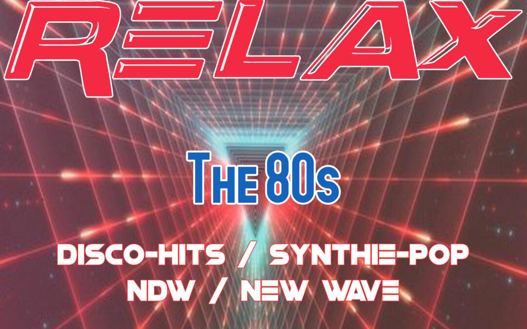 RELAX – THE 80s
